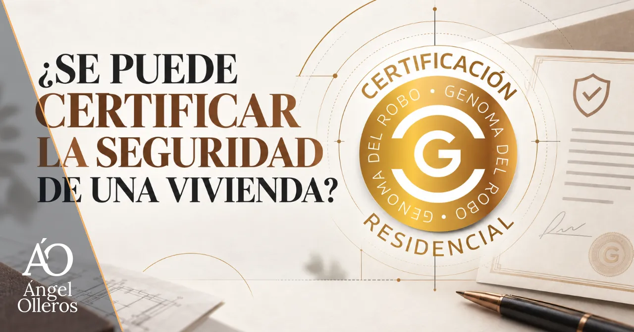 certificación de seguridad residencial GENOMA DEL ROBO®, con emblema de certificación y evaluación del nivel de protección de una vivienda.